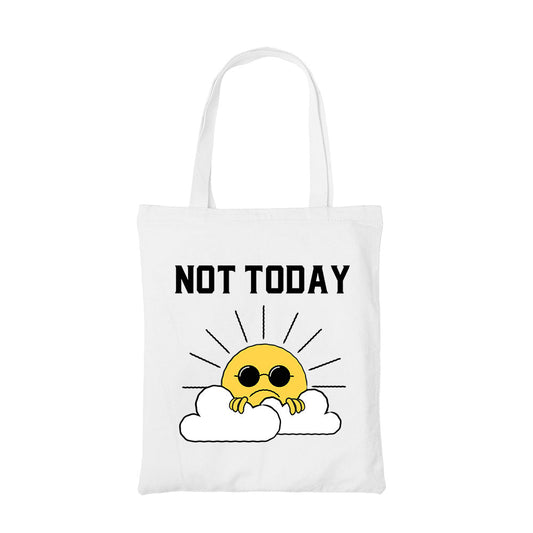 printed not today tote bag cotton printed printed graphic stylish buy online india the banyan tee tbt men women girls boys unisex  