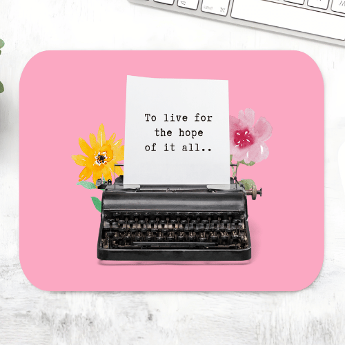Taylor Swift Live for the Hope mousepad with a vintage typewriter, watercolour flowers and the line 'To live for the hope of it all' on a bright pink mouse pad – non-slip desk mouse mat, The Banyan Tee