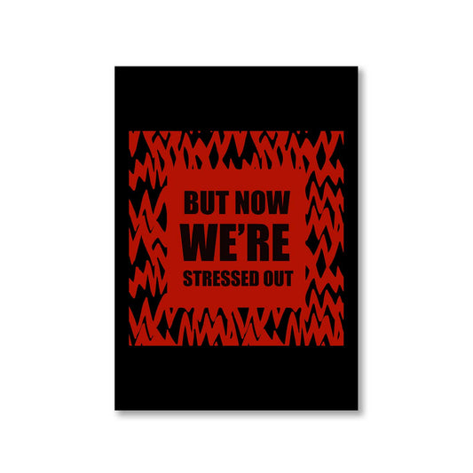 twenty one pilots stressed out poster wall art buy online india the banyan tee tbt a4