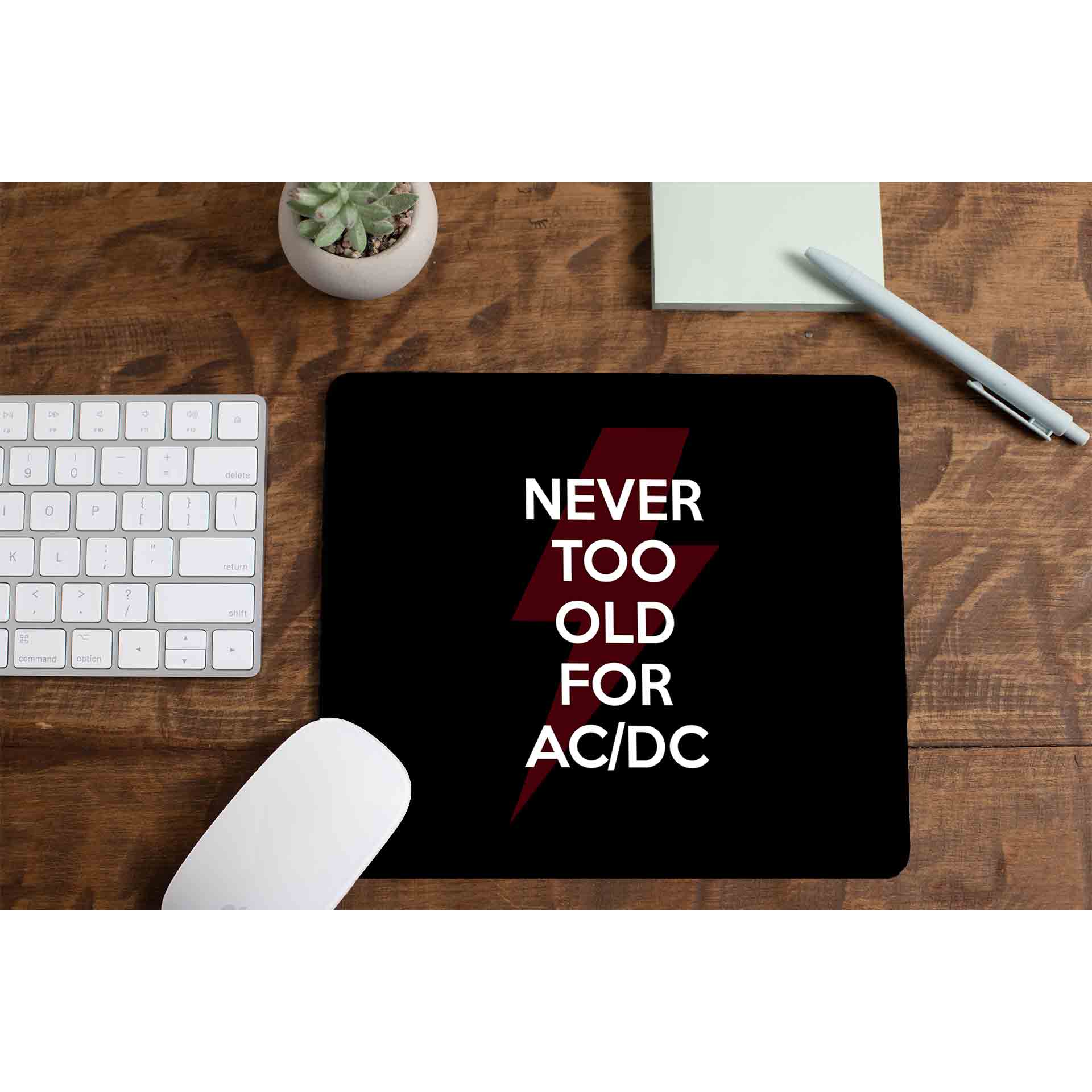 ac/dc never too old for ac/dc mousepad logitech large anime music band buy online india the banyan tee tbt men women girls boys unisex