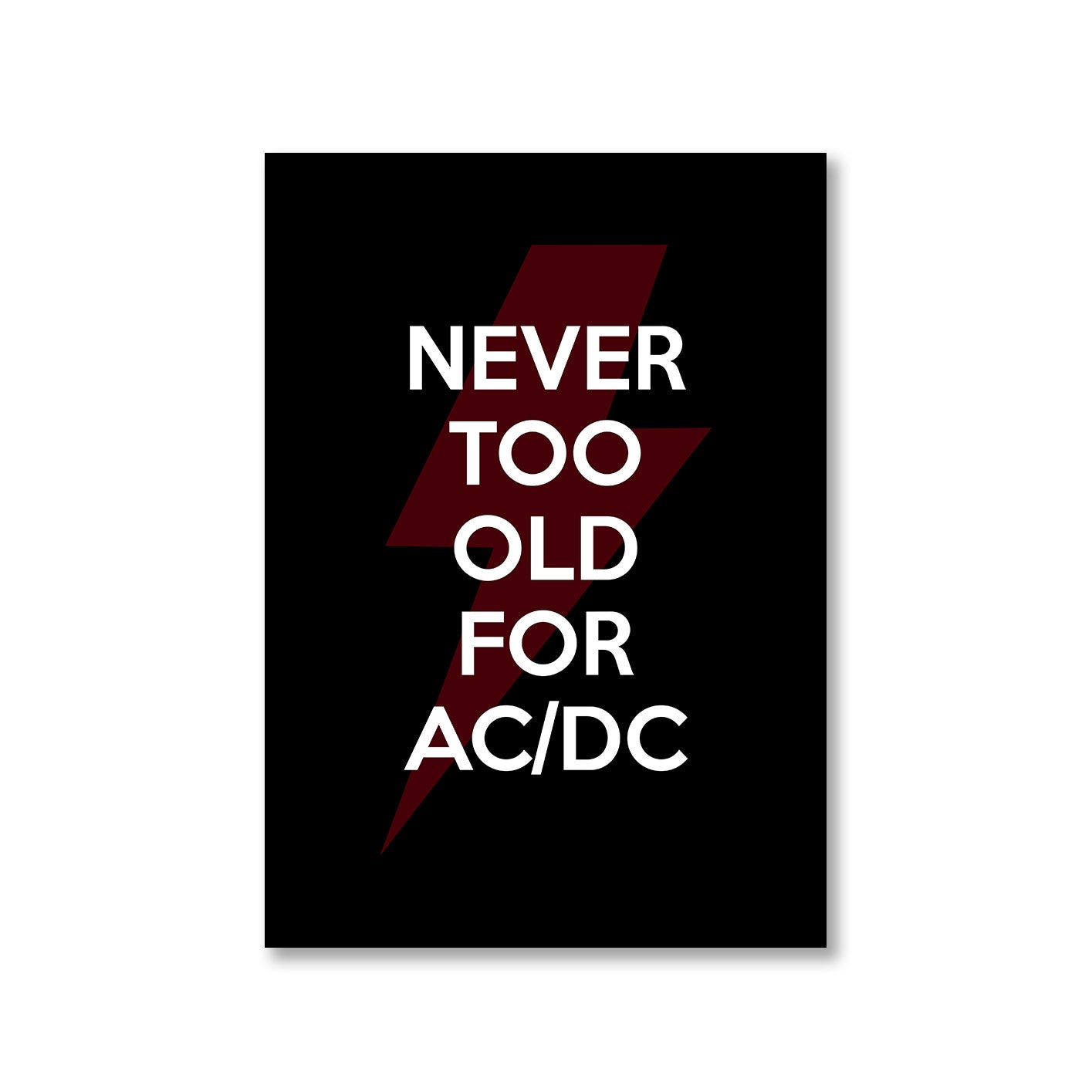 ac/dc never too old for ac/dc poster wall art buy online india the banyan tee tbt a4