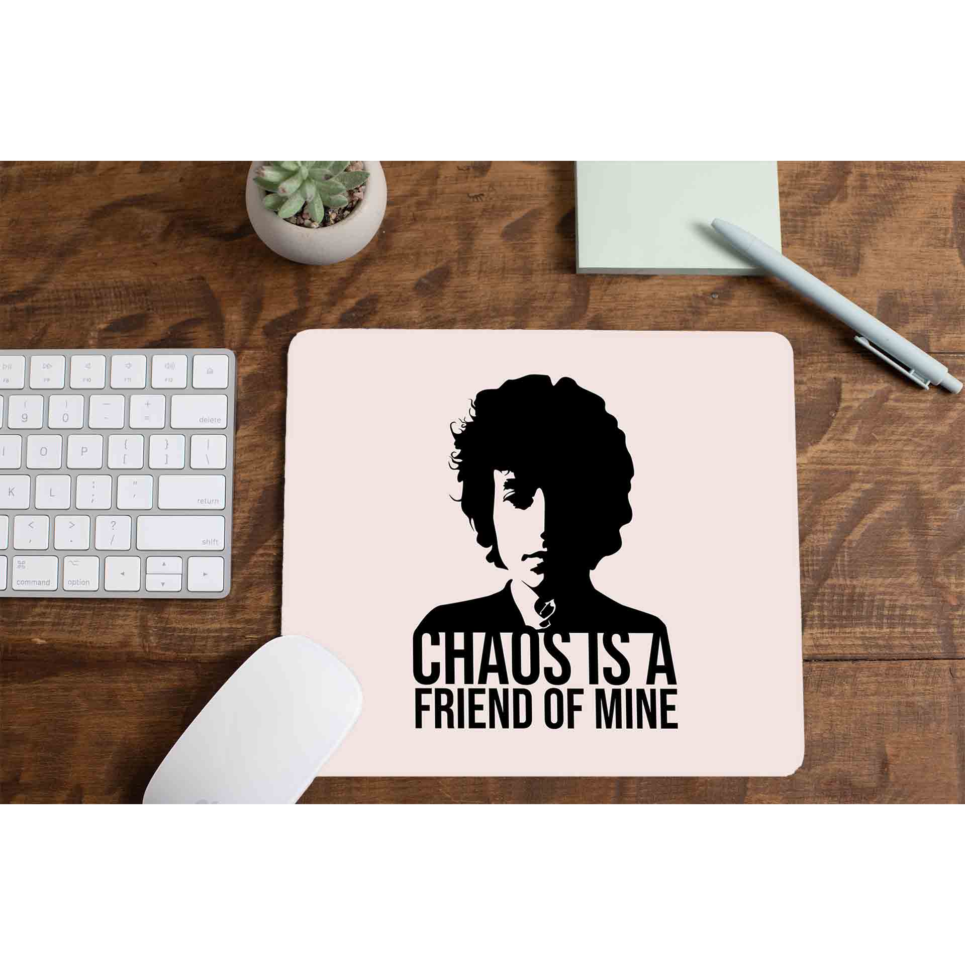 bob dylan chaos is a friend of mine mousepad logitech large anime music band buy online india the banyan tee tbt men women girls boys unisex