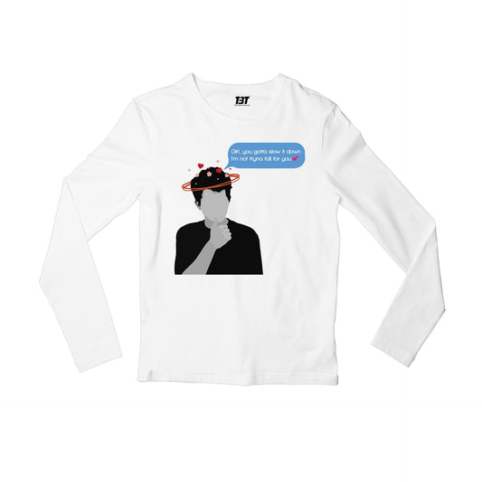 charlie puth slow it down full sleeves long sleeves music band buy online india the banyan tee tbt men women girls boys unisex white girl you gotta slow it down i'm not tryna fall for you