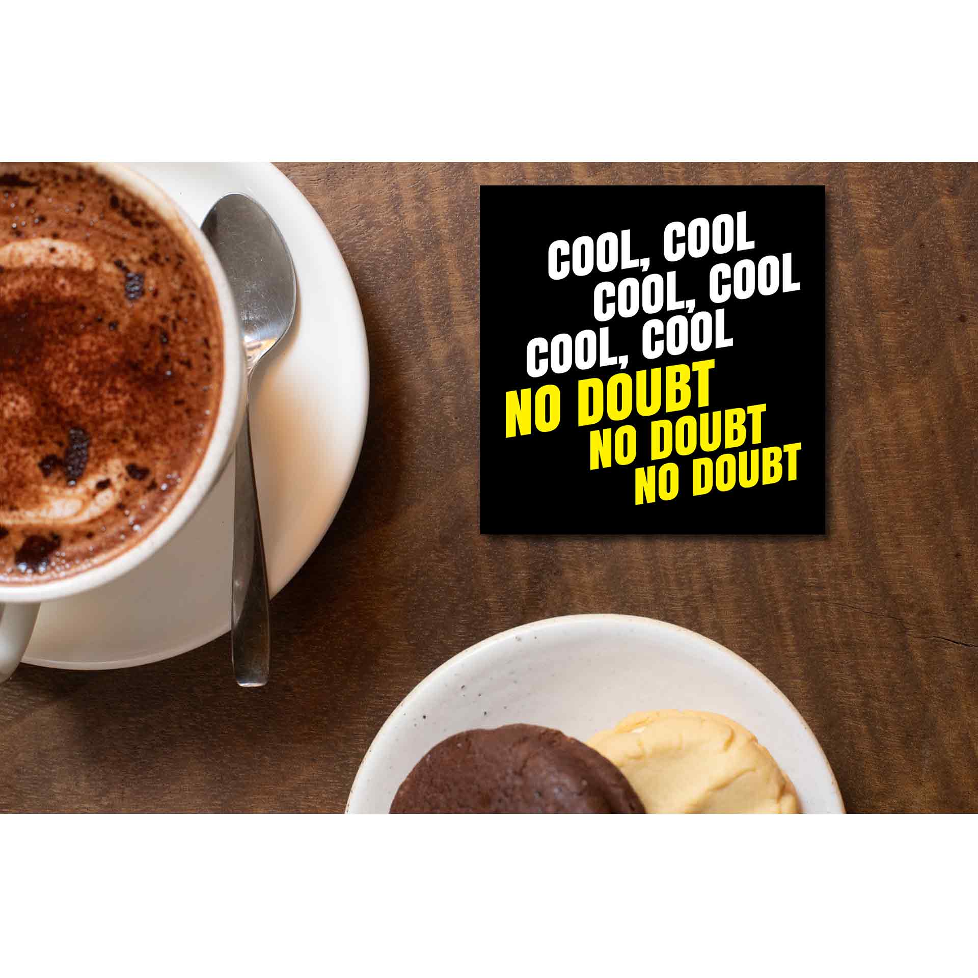 brooklyn nine-nine cool cool cool no doubt no doubt no doubt coasters wooden table cups indian buy online india the banyan tee tbt men women girls boys unisex  detective jake peralta terry charles boyle gina linetti andy samberg merchandise clothing acceessories