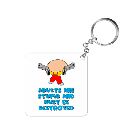 family guy adults are stupid keychain keyring for car bike unique home tv & movies buy online india the banyan tee tbt men women girls boys unisex  - stewie griffin dialogue