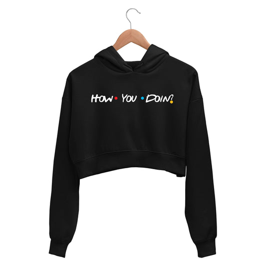 Friends Crop Hoodie - How You Doin? Crop Hooded Sweatshirt for Women The Banyan Tee TBT