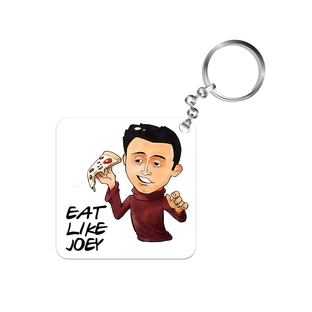Friends Keychain - Eat Like Joey The Banyan Tee TBT