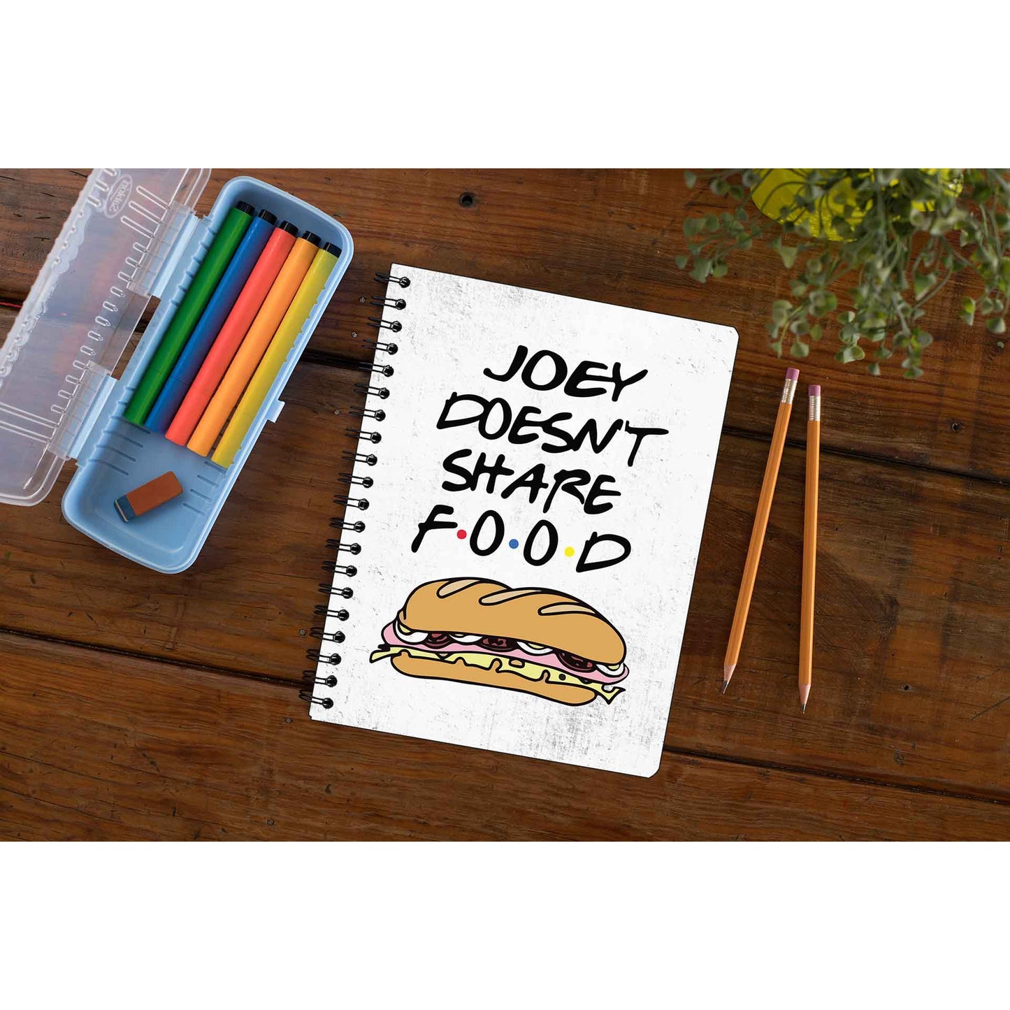 Friends Notebook - Joey Doesn't Share Food The Banyan Tee TBT