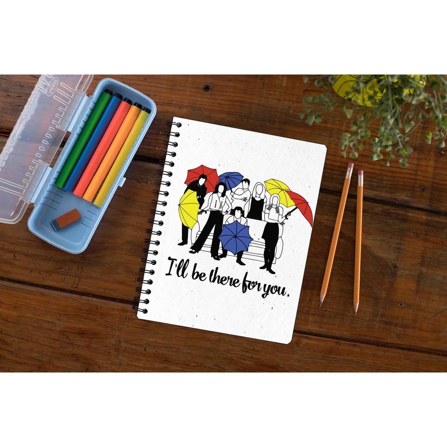 Friends Notebook - I'll Be There For You The Banyan Tee TBT