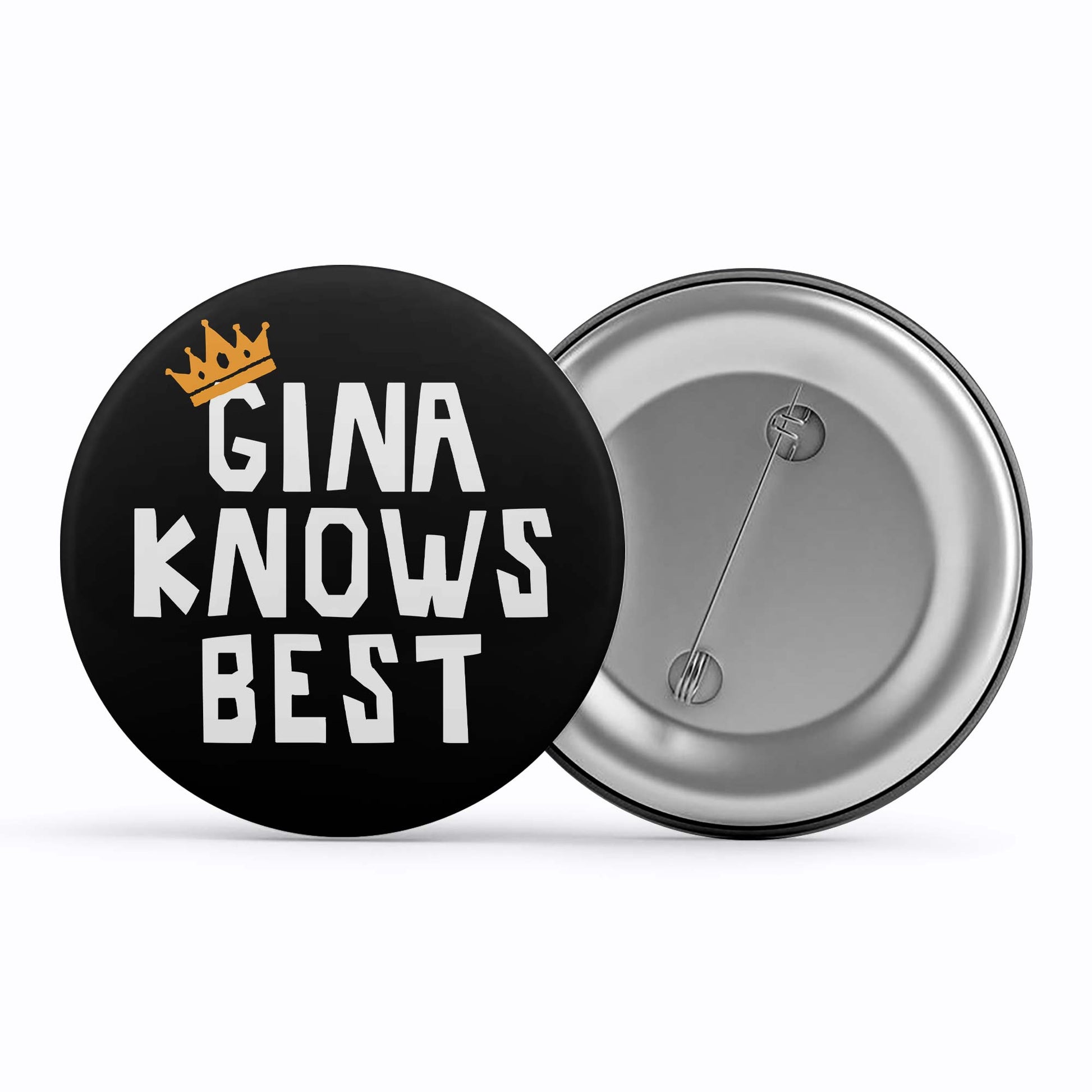 brooklyn nine-nine gina knows best badge pin button buy online india the banyan tee tbt men women girls boys unisex  detective jake peralta terry charles boyle gina linetti andy samberg merchandise clothing acceessories