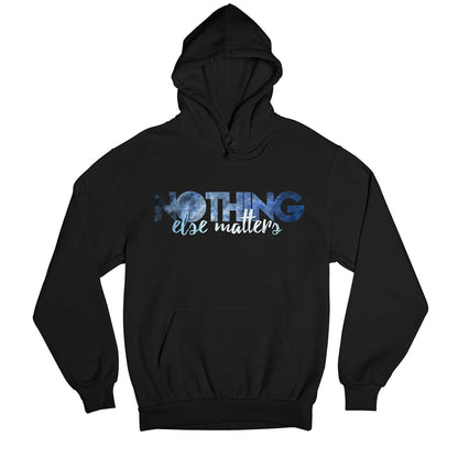 Metallica Hoodie - Nothing Else Matters Hooded Sweatshirt Merchandise Clothing ApparelThe Banyan Tee TBT