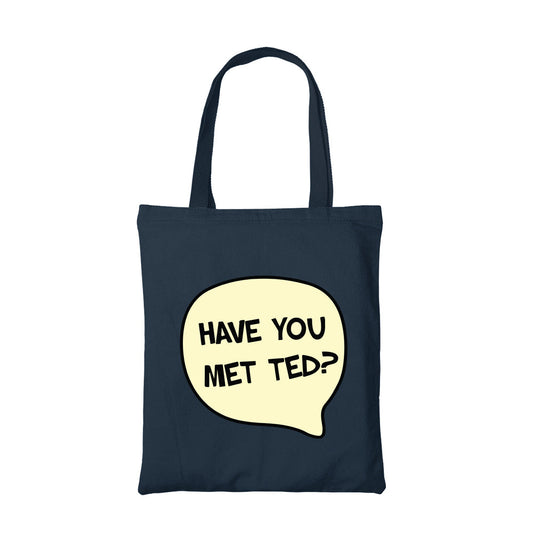 how i met your mother have you met ted tote bag hand printed cotton women men unisex