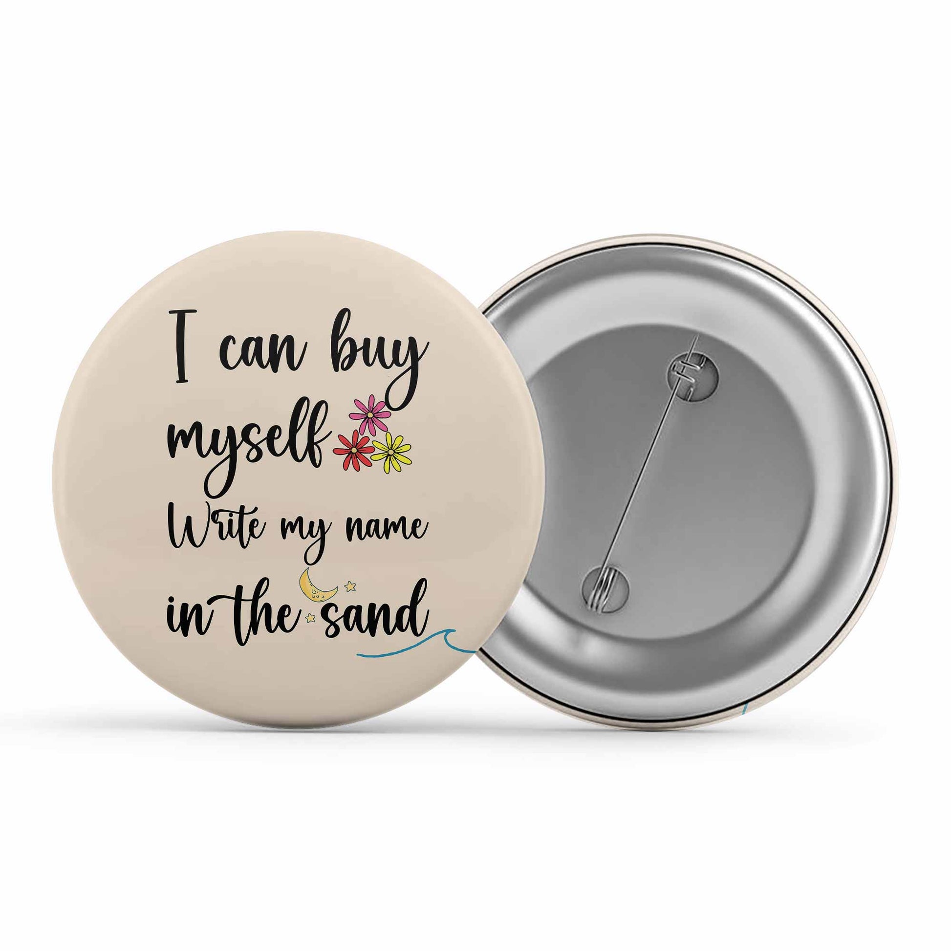 miley cyrus flowers badge pin button music band buy online india the banyan tee tbt men women girls boys unisex  i can buy myself flowers