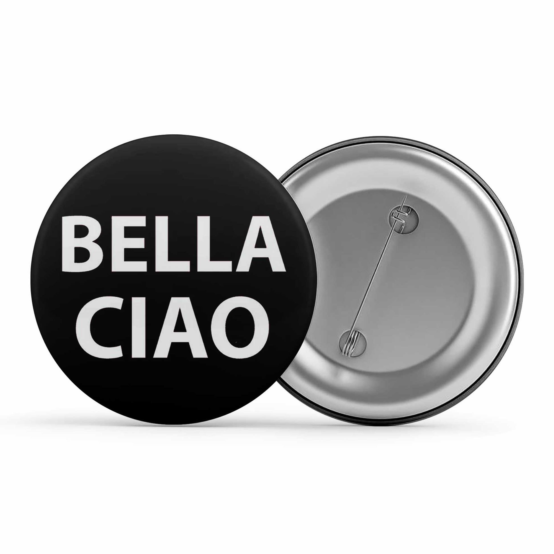 Money Heist Badge - Bella Ciao Metal Pin Button The Banyan Tee TBT