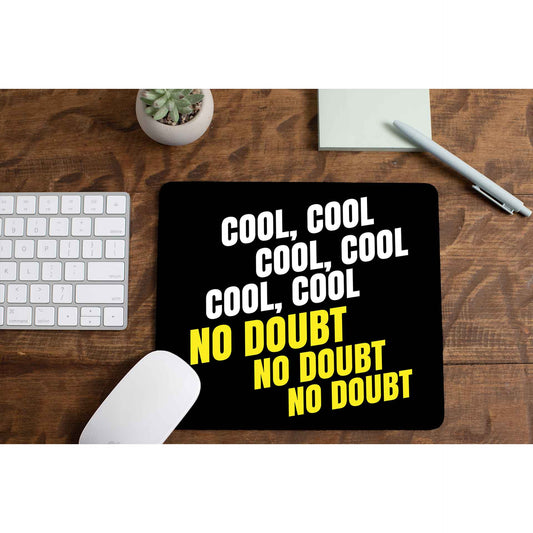 brooklyn nine-nine cool cool cool no doubt no doubt no doubt mousepad logitech large anime buy online india the banyan tee tbt men women girls boys unisex  detective jake peralta terry charles boyle gina linetti andy samberg merchandise clothing acceessories