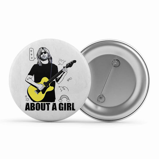 nirvana about a girl badge pin button music band buy online india the banyan tee tbt men women girls boys unisex