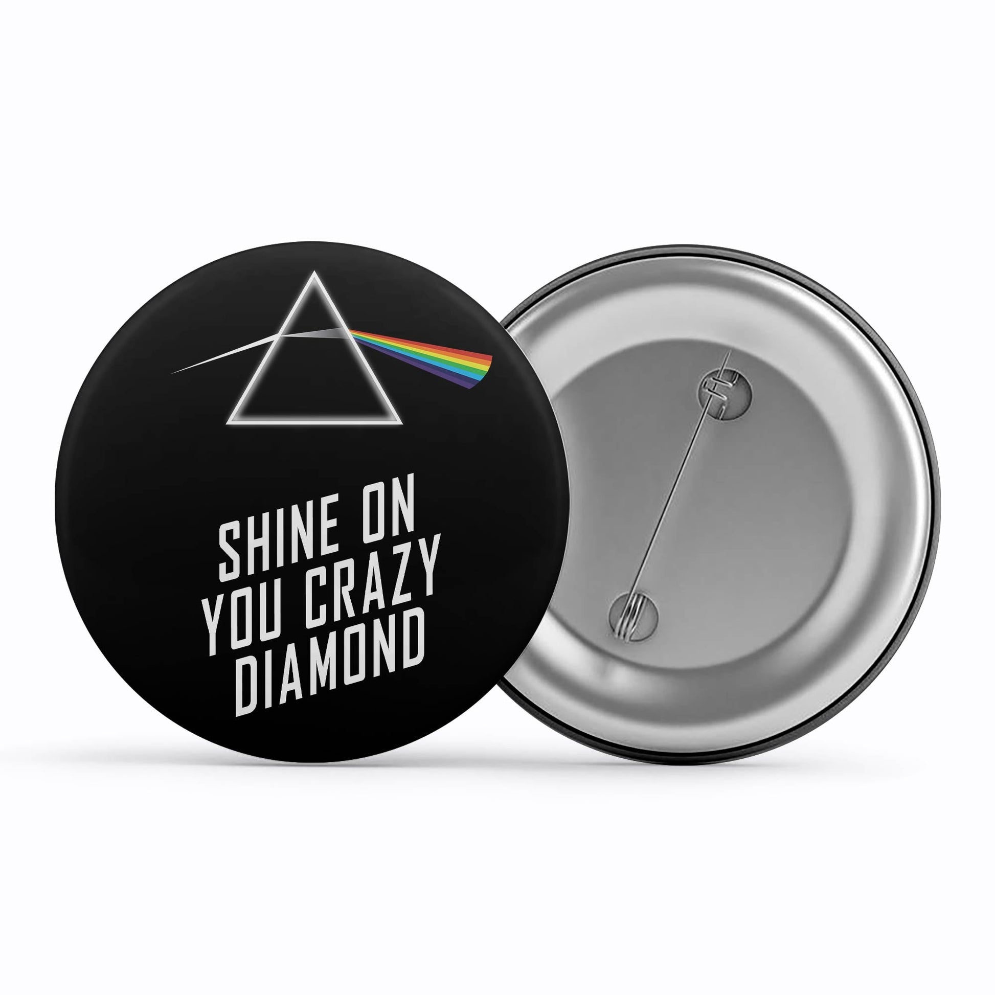 Shine On You Crazy Diamond Pink Floyd Badge Metal Pin Button Brooch The Banyan Tee TBT