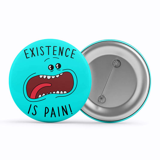 rick and morty existence is pain badge pin button buy online india the banyan tee tbt men women girls boys unisex  rick and morty online summer beth mr meeseeks jerry quote vector art clothing accessories merchandise