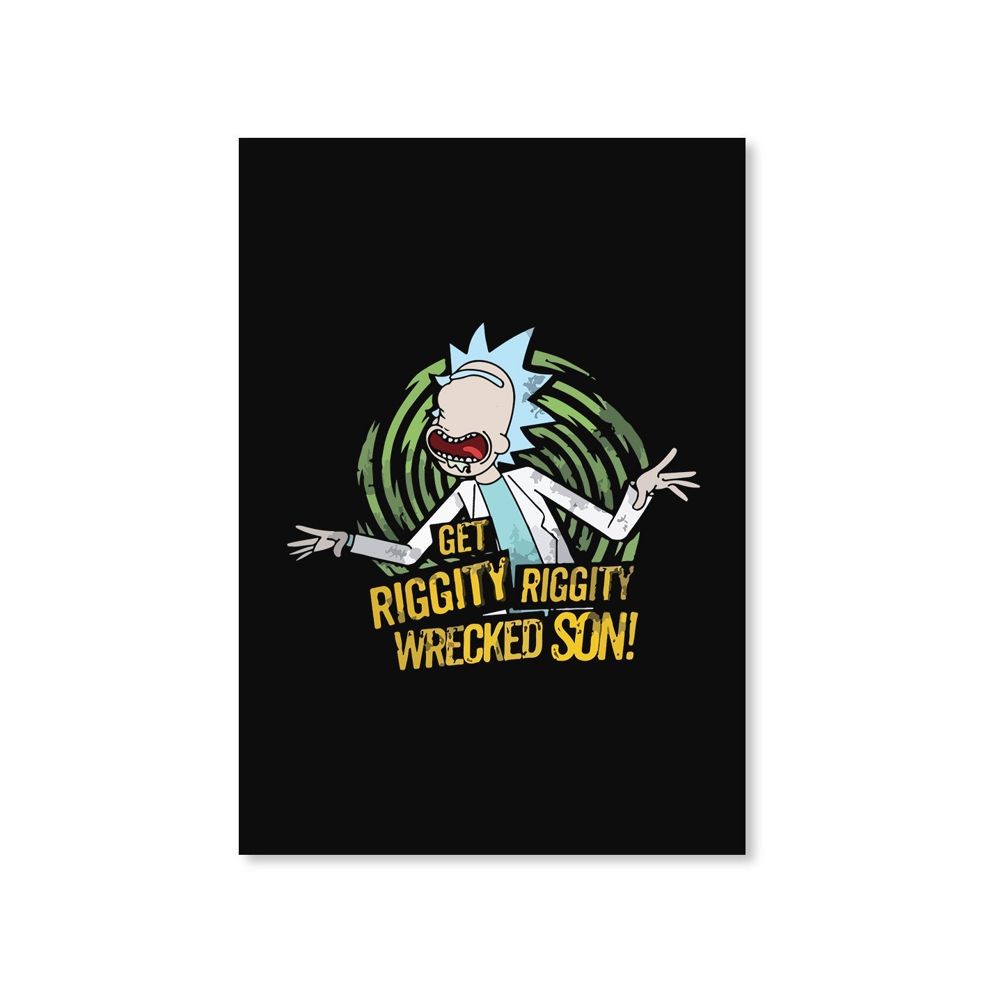 rick and morty riggity poster wall art buy online india the banyan tee tbt a4 rick and morty online summer beth mr meeseeks jerry quote vector art clothing accessories merchandise