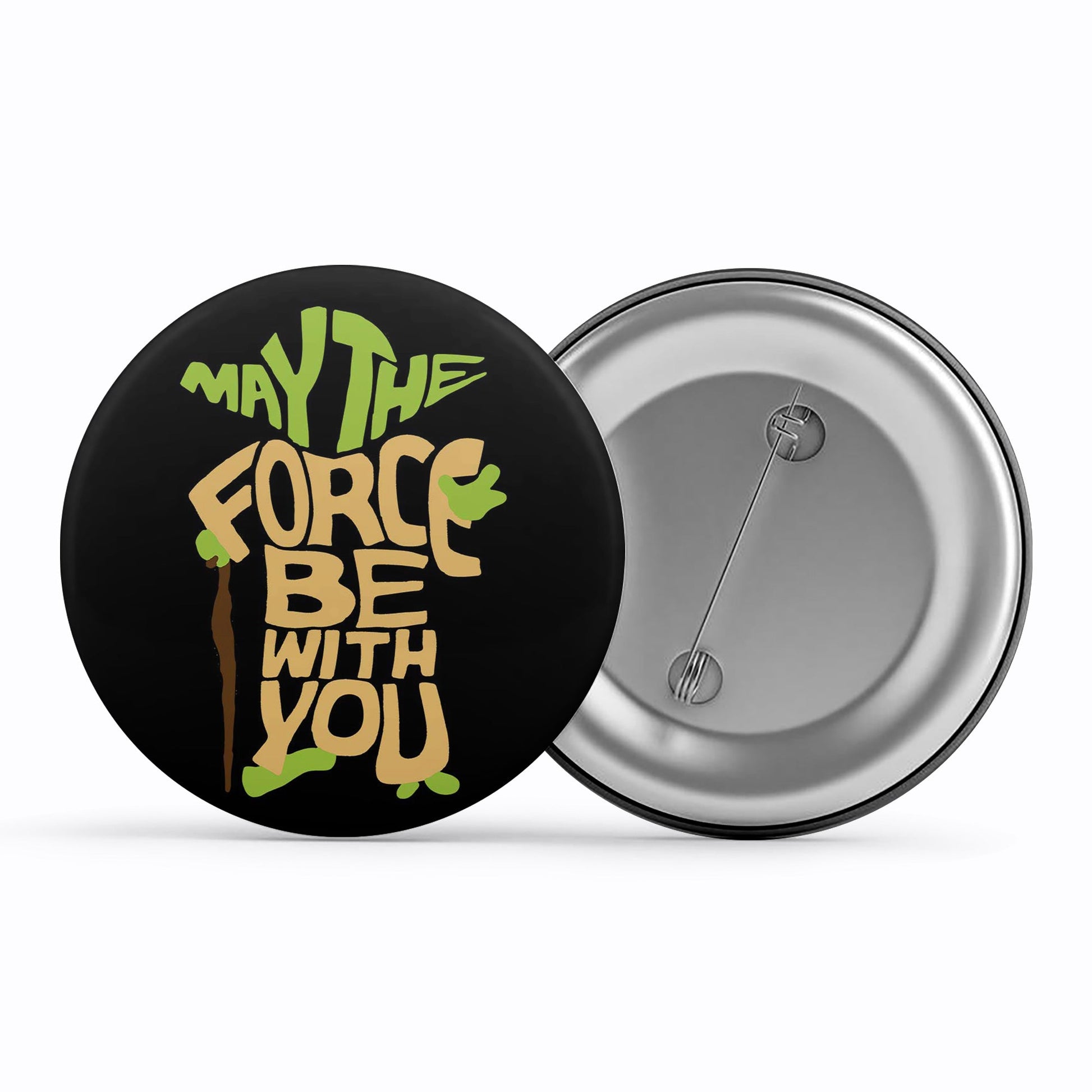 star wars may the force be with you badge pin button tv & movies buy online india the banyan tee tbt men women girls boys unisex  yoda