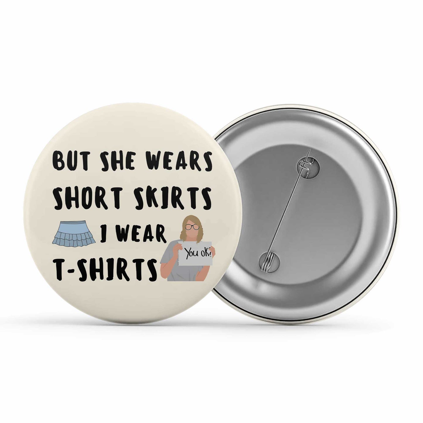 taylor swift i wear t-shirts badge pin button music band buy online india the banyan tee tbt men women girls boys unisex  