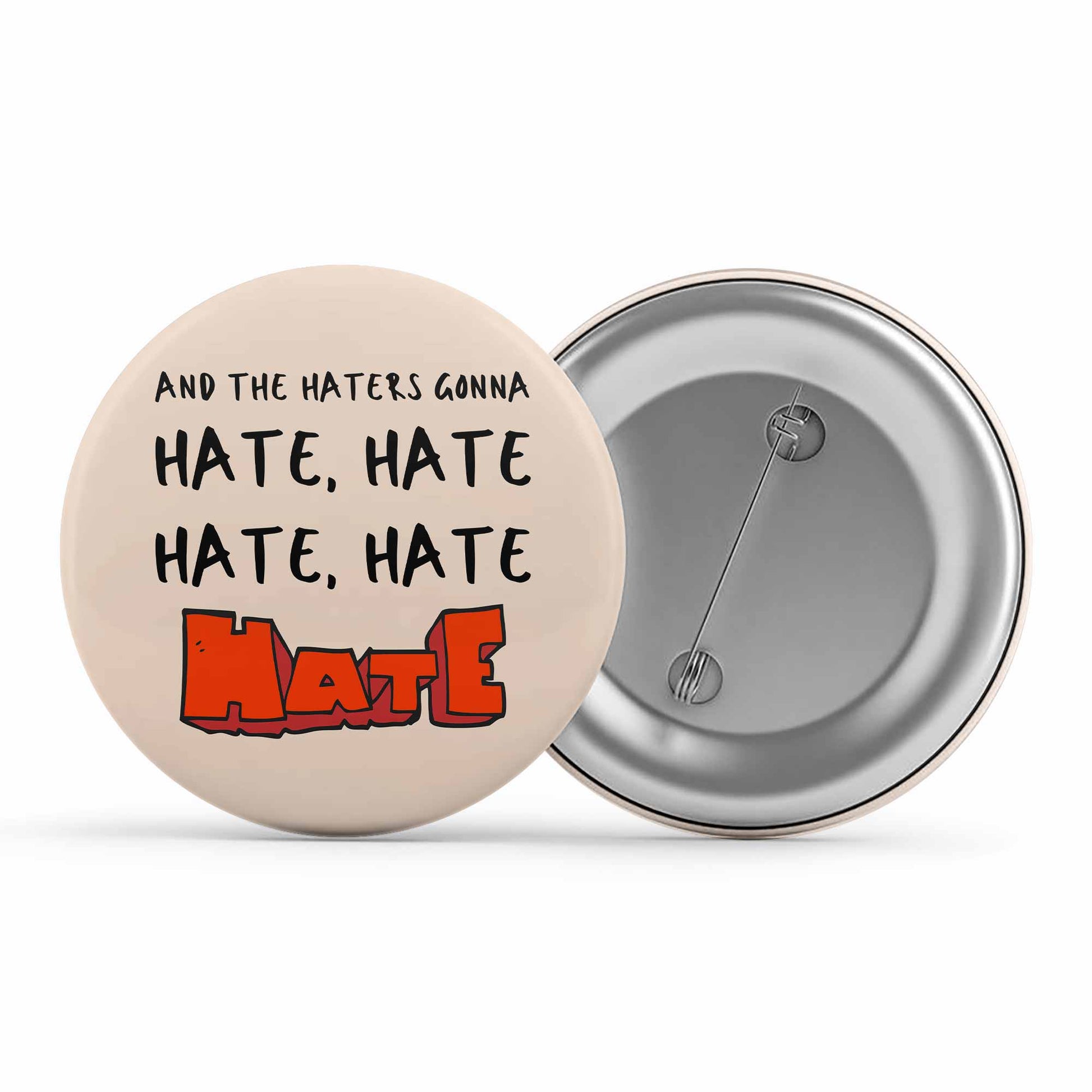 taylor swift haters gonna hate badge pin button music band buy online india the banyan tee tbt men women girls boys unisex  