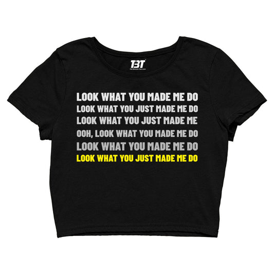 taylor swift look what you made me do crop top music band buy online india the banyan tee tbt men women girls boys unisex xs