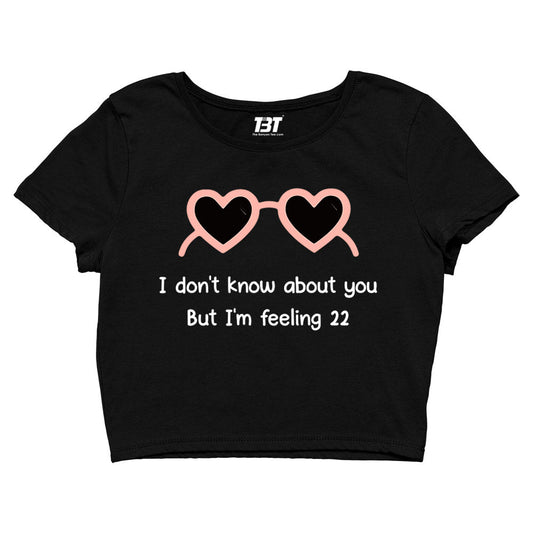 taylor swift 22 crop top music band buy online india the banyan tee tbt men women girls boys unisex xs i don't know about you but i am feeling twenty two