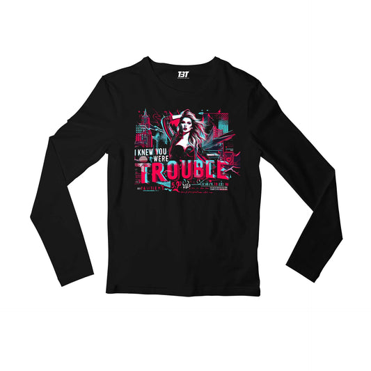 taylor swift you were trouble full sleeves long sleeves music band buy online india the banyan tee tbt men women girls boys unisex black 