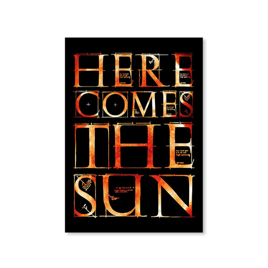 Here Comes The Sun The Beatles Poster - Here Comes The Sun Posters The Banyan Tee TBT Wall Art unframed framed