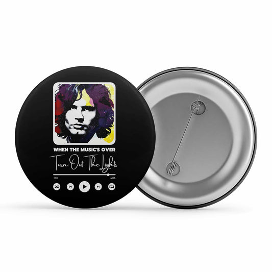 the doors when the music's over badge pin button music band buy online india the banyan tee tbt men women girls boys unisex