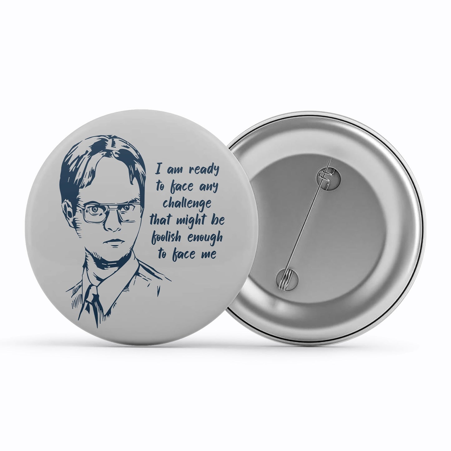 the office dwight badge pin button tv & movies buy online india the banyan tee tbt men women girls boys unisex  - i am ready to face any challenge
