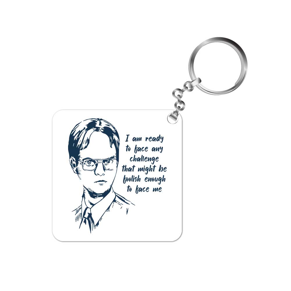 the office dwight keychain keyring for car bike unique home tv & movies buy online india the banyan tee tbt men women girls boys unisex  - i am ready to face any challenge