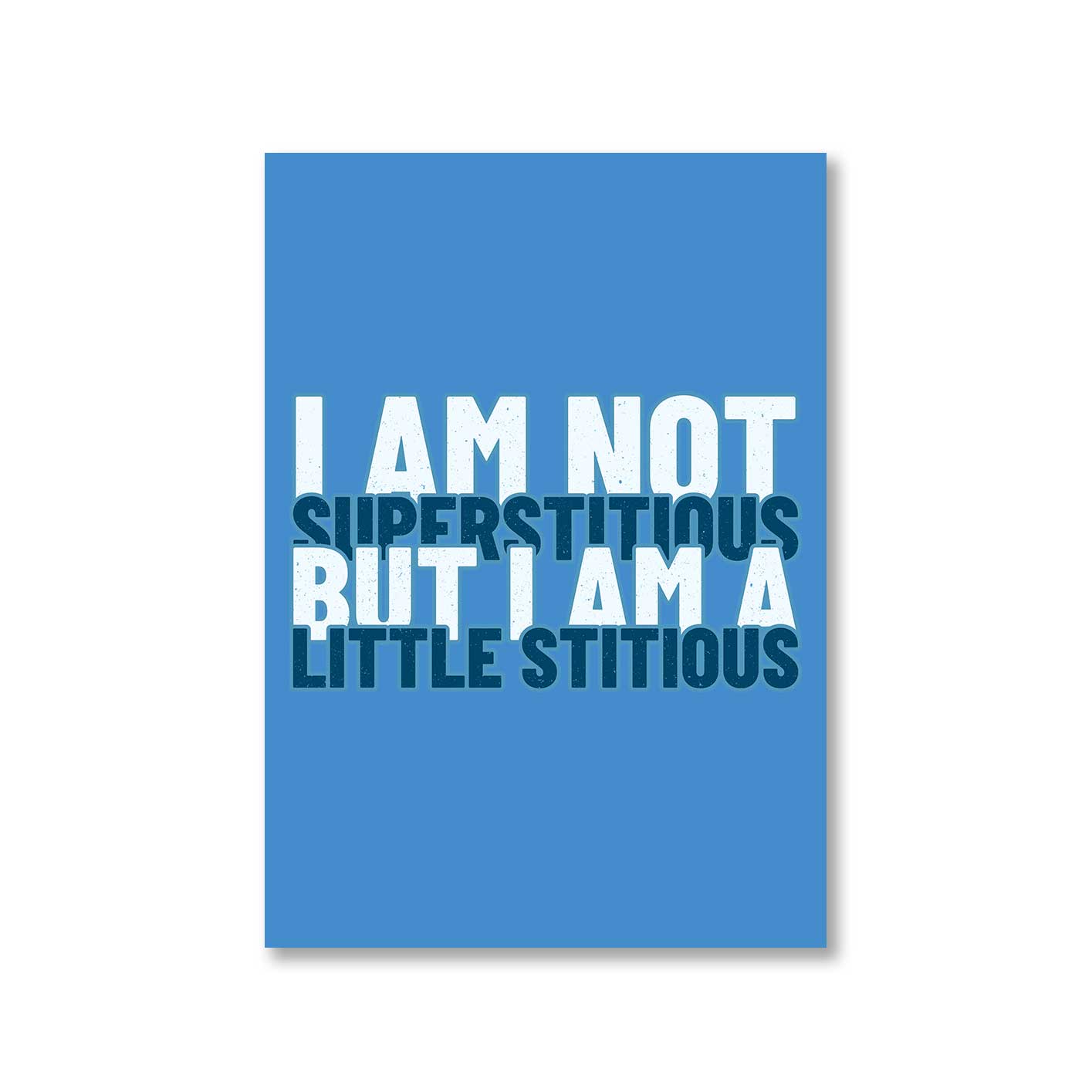 the office i am not superstitious i am a little stitious poster wall art buy online india the banyan tee tbt a4 - michael scott quote