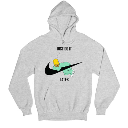 the simpsons just do it later hoodie hooded sweatshirt winterwear tv & movies buy online india the banyan tee tbt men women girls boys unisex gray - homer simpson