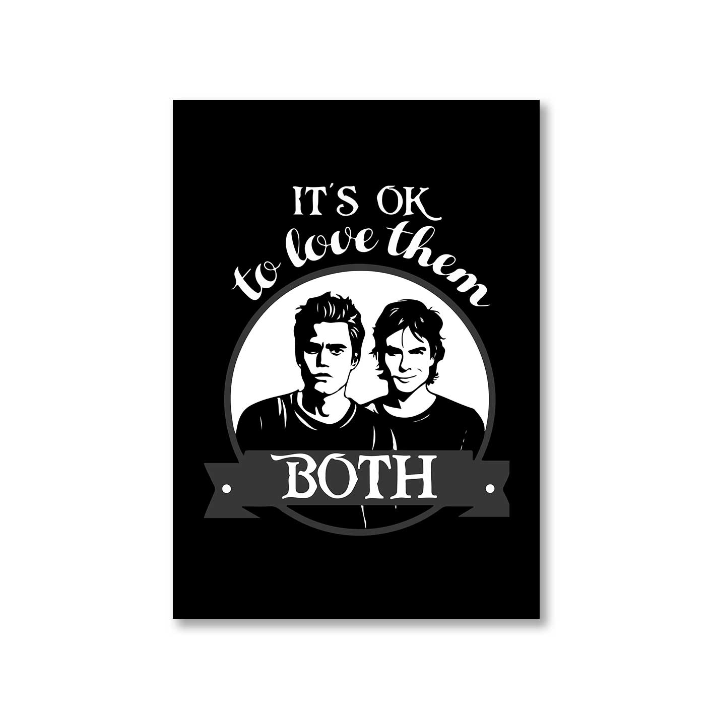 The Vampire Diaries Poster - Love Them Both The Banyan Tee TBT