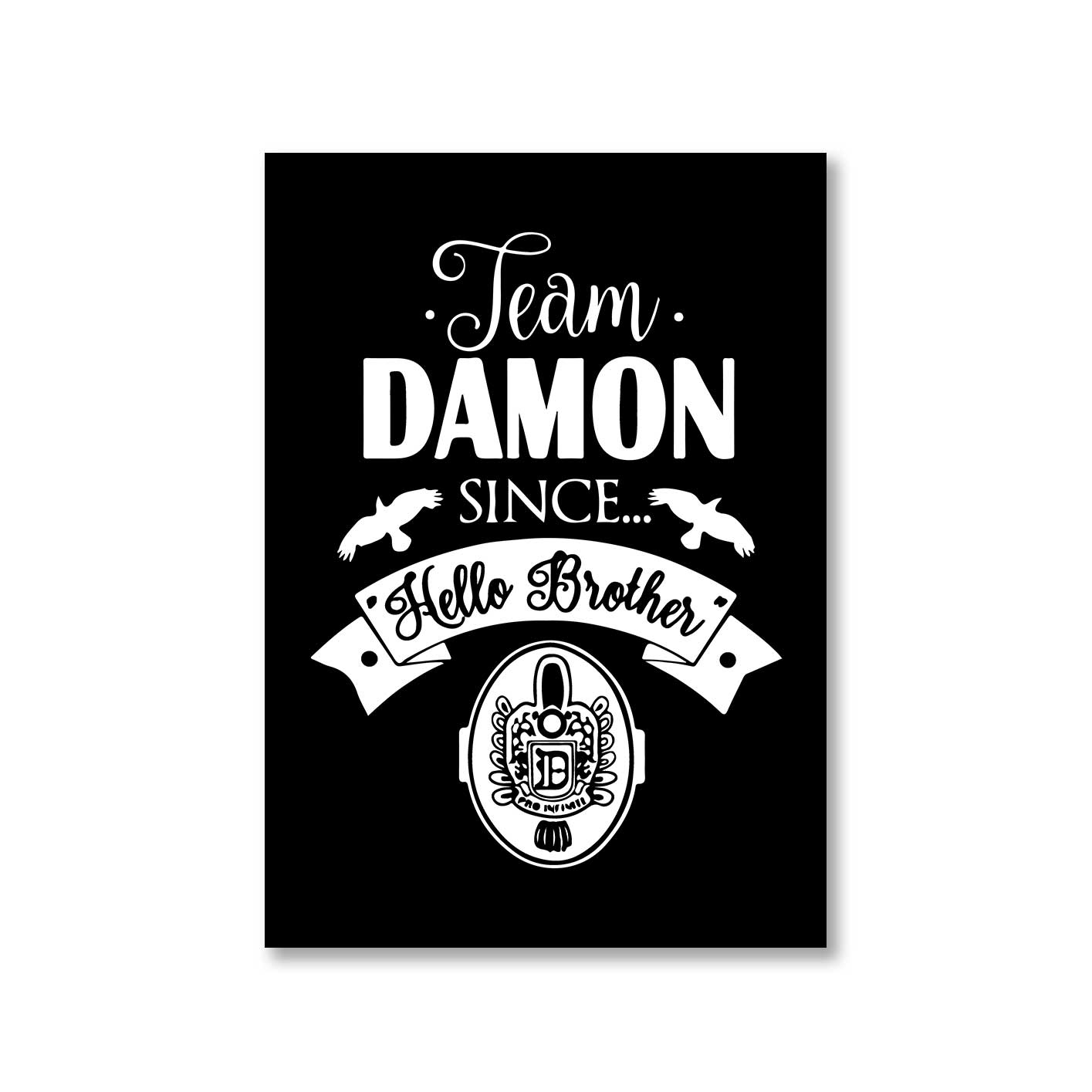 The Vampire Diaries Poster - Team Damon The Banyan Tee TBT