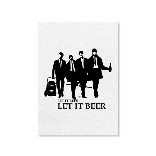 Let It Beer The Beatles Poster Posters The Banyan Tee TBT Wall Art unframed framed
