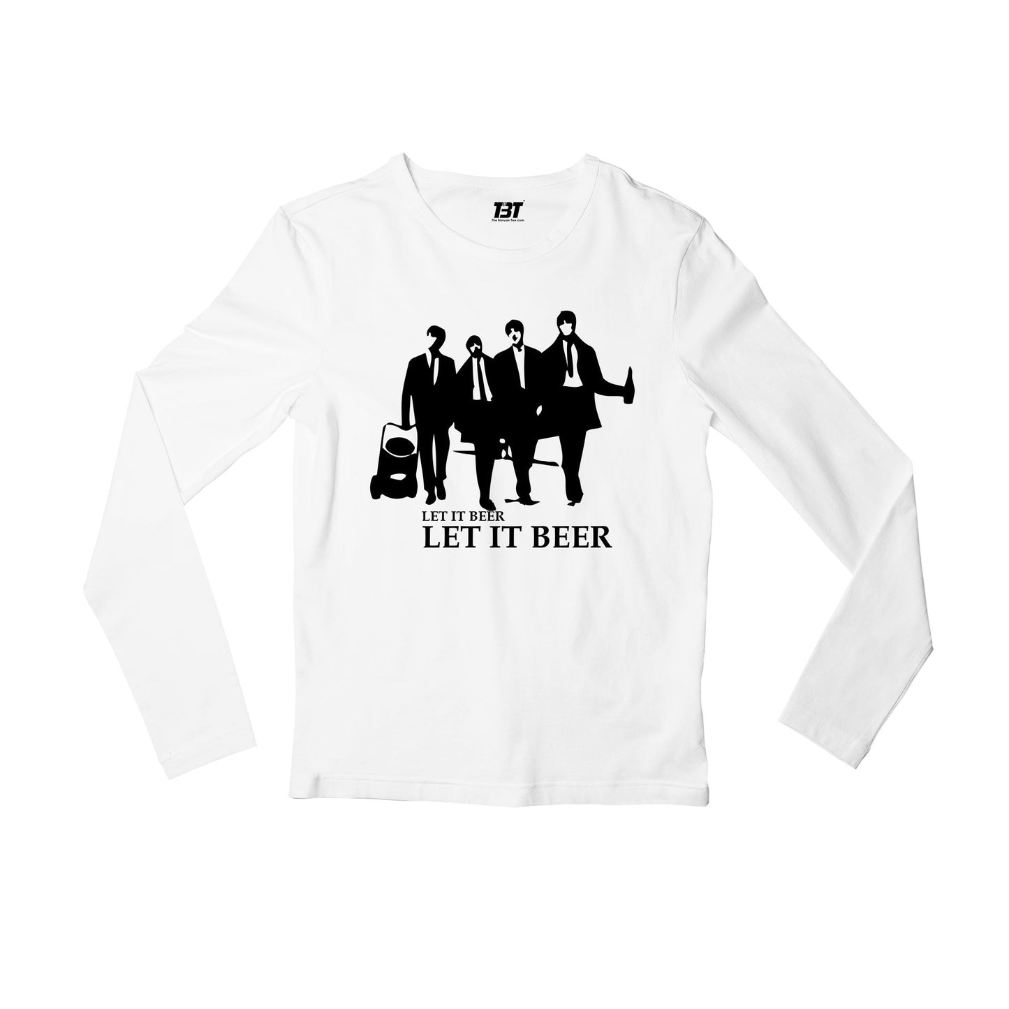 Let It Beer The Beatles Full Sleeves T-shirt Long Sleeves - The Banyan Tee TBT