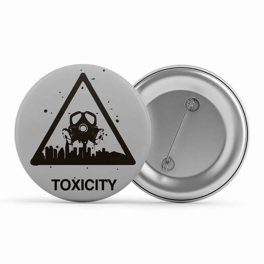 system of a down toxicity badge pin button music band buy online india the banyan tee tbt men women girls boys unisex