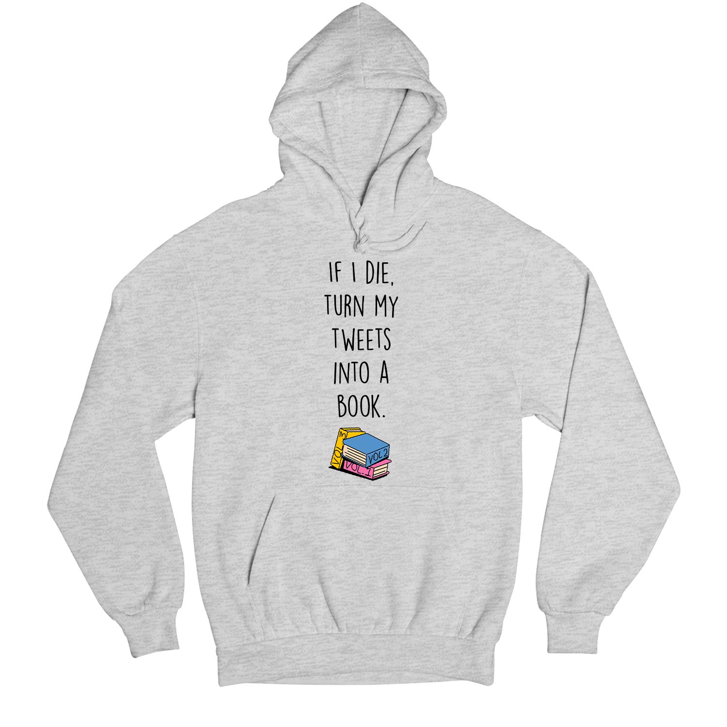 brooklyn nine-nine turn my tweets into books hoodie hooded sweatshirt winterwear tv & movies buy online india the banyan tee tbt men women girls boys unisex gray stranger things eleven demogorgon shadow monster dustin quote vector art clothing accessories merchandise