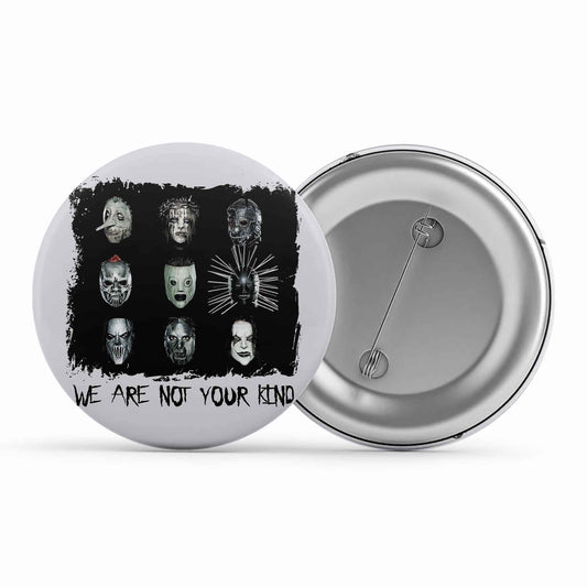 slipknot we are not your kind badge pin button music band buy online india the banyan tee tbt men women girls boys unisex