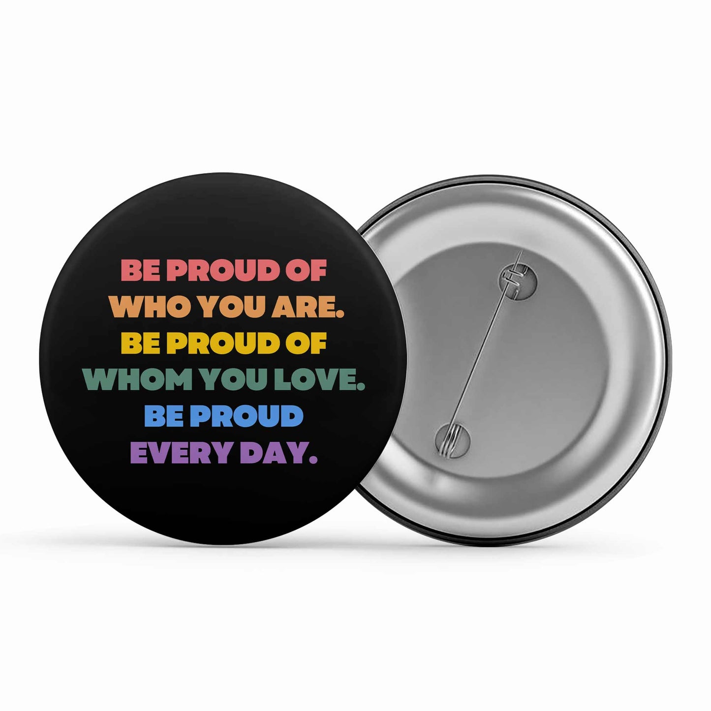 pride be proud badge pin button printed graphic stylish buy online india the banyan tee tbt men women girls boys unisex  - lgbtqia+