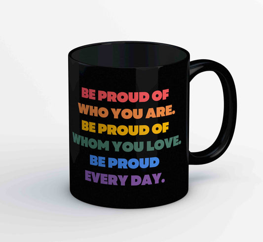 pride be proud mug coffee ceramic printed graphic stylish buy online india the banyan tee tbt men women girls boys unisex  - lgbtqia+