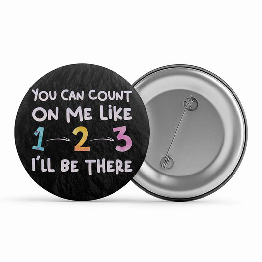 bruno mars count on me badge pin button music band buy online india the banyan tee tbt men women girls boys unisex