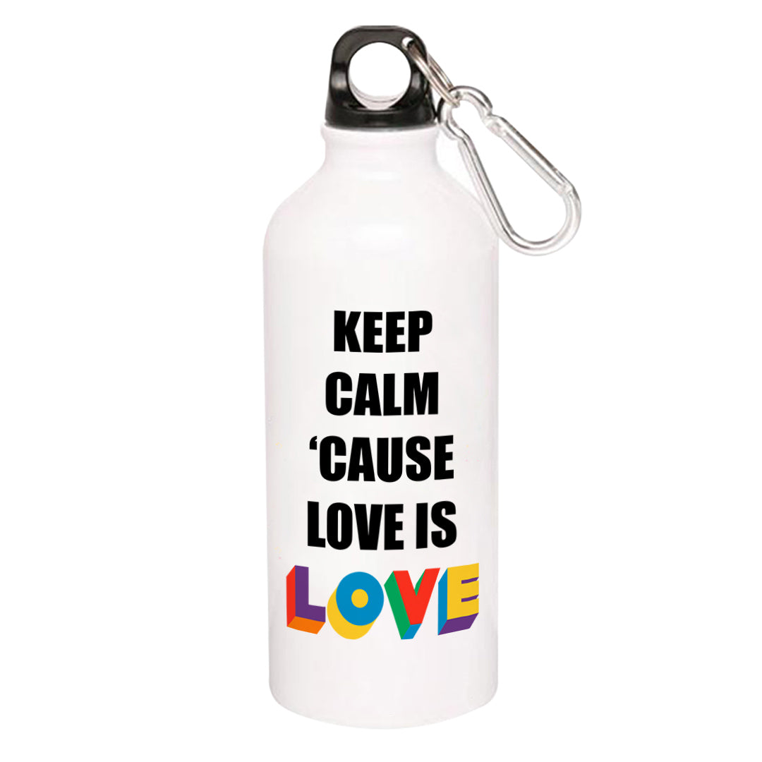 pride keep calm because love is love sipper steel water bottle flask gym shaker printed graphic stylish buy online india the banyan tee tbt men women girls boys unisex  - lgbtqia+
