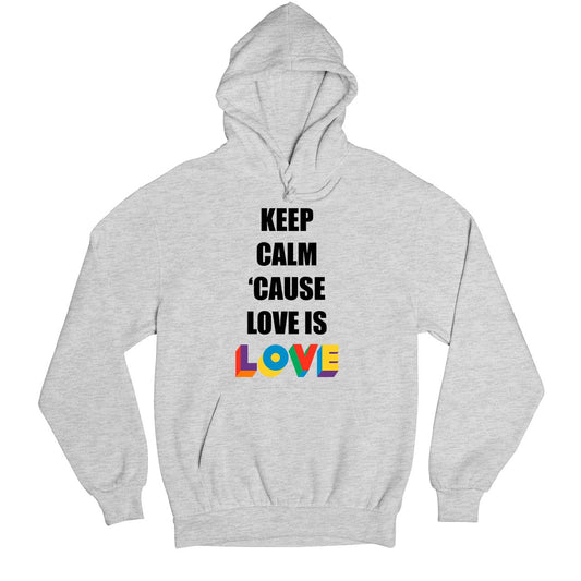 pride keep calm because love is love hoodie hooded sweatshirt winterwear printed graphic stylish buy online india the banyan tee tbt men women girls boys unisex gray - lgbtqia+