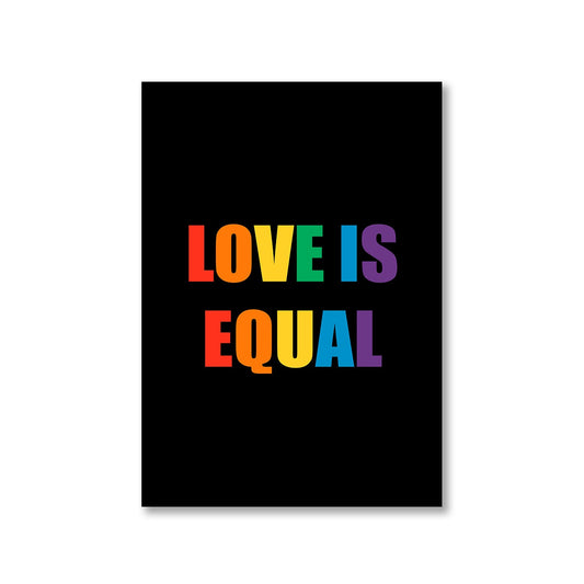 pride love is equal poster wall art buy online india the banyan tee tbt a4 - lgbtqia+