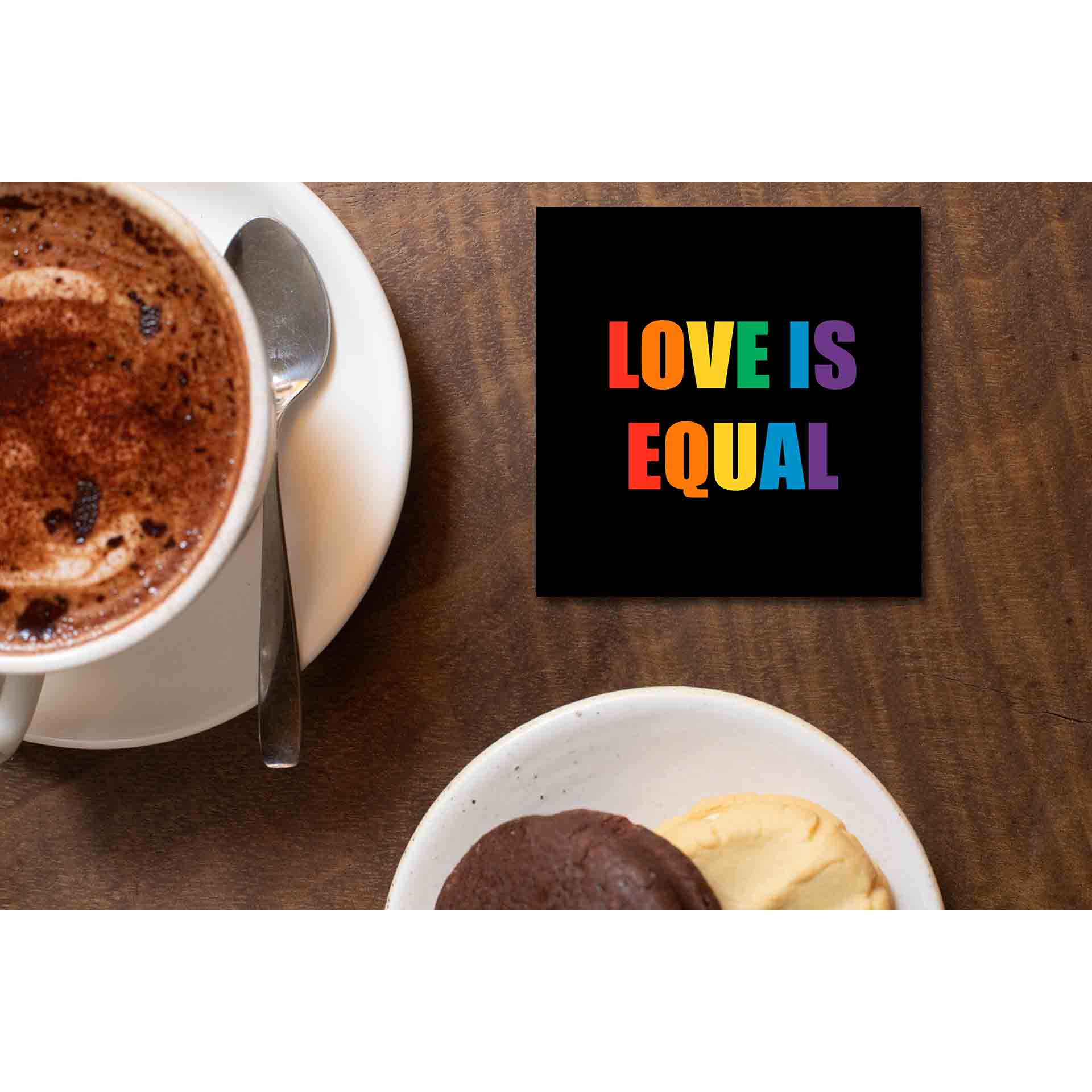pride love is equal coasters wooden table cups indian printed graphic stylish buy online india the banyan tee tbt men women girls boys unisex  - lgbtqia+