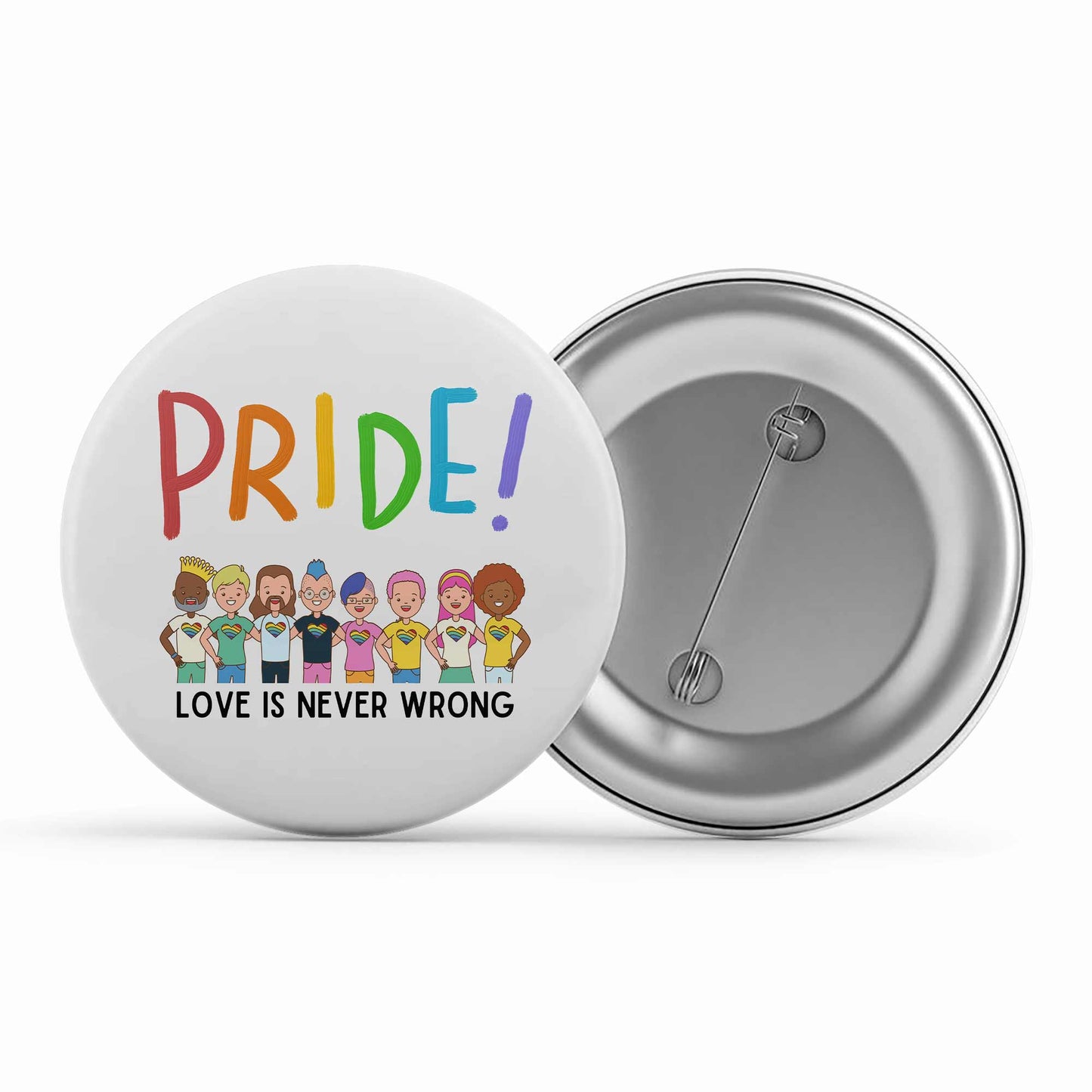 pride love is never wrong badge pin button printed graphic stylish buy online india the banyan tee tbt men women girls boys unisex  - lgbtqia+